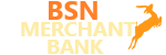 BSN Merchant Bank